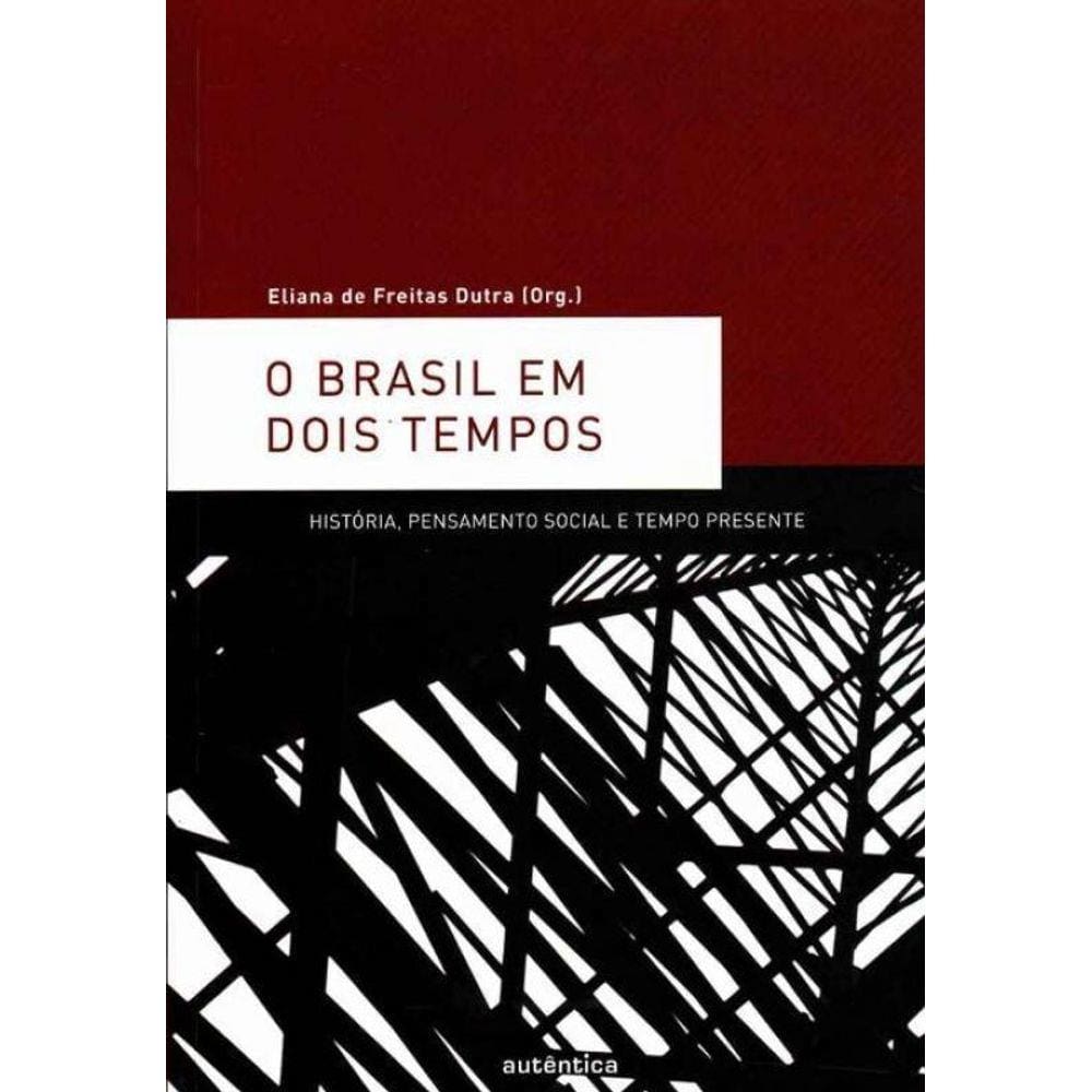 Brasil Em Dois Tempos, O