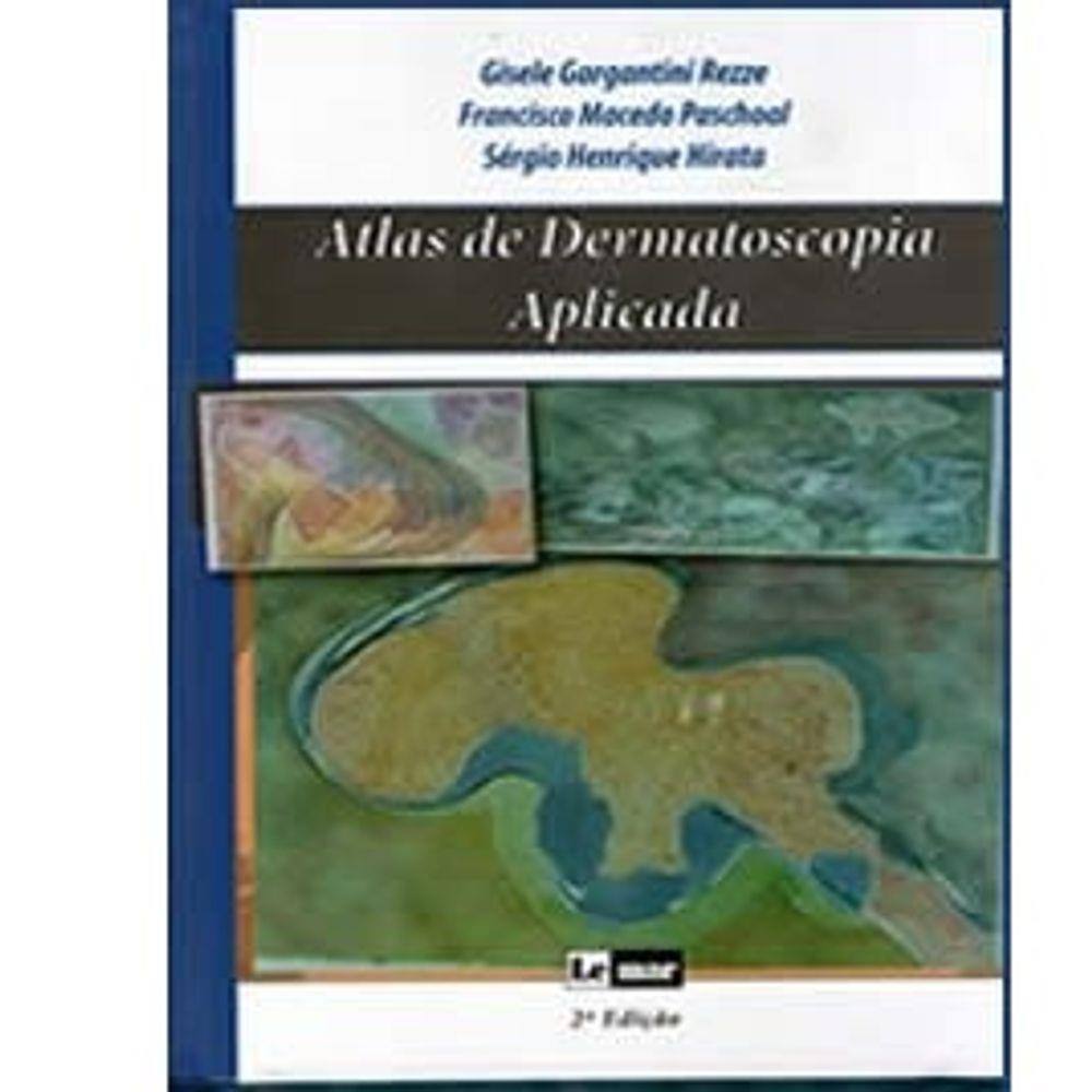 Atlas De Dermatoscopia Aplicada