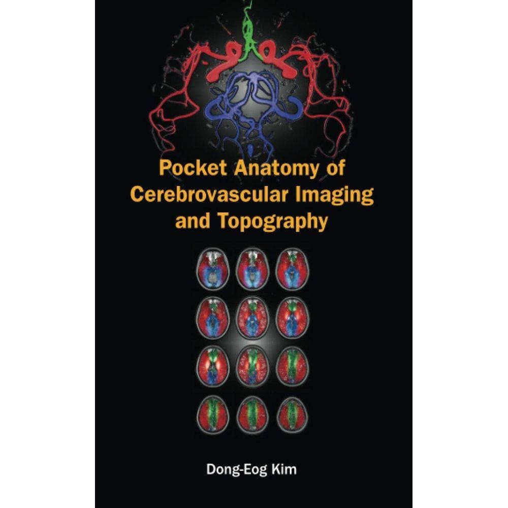 Pocket Anatomy Of Cerebrovascular Imaging And Topography