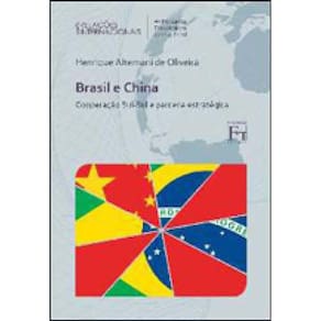 Brasil E China - Cooperaçao Sul-Sul E A Parceria Estrategica