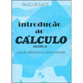 Introduçao Ao Calculo - Vol. 3