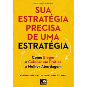 Sua Estratégia Precisa De Uma Estratégia