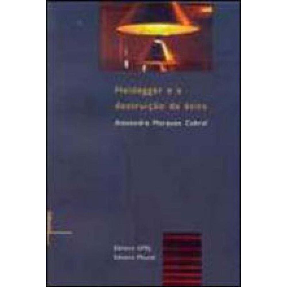 Heidegger E A Destruiçao Da Etica