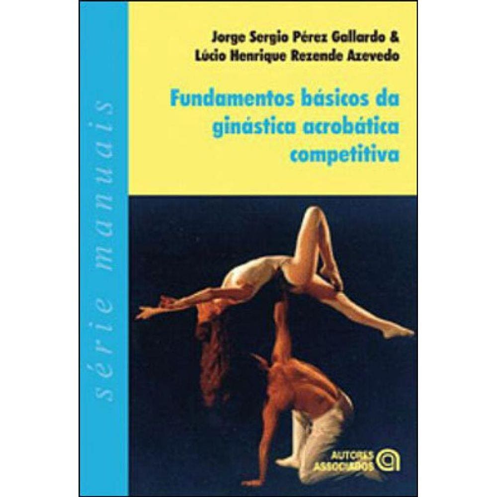 Fundamentos Basicos Da Ginastica Acrobatica Competitiva