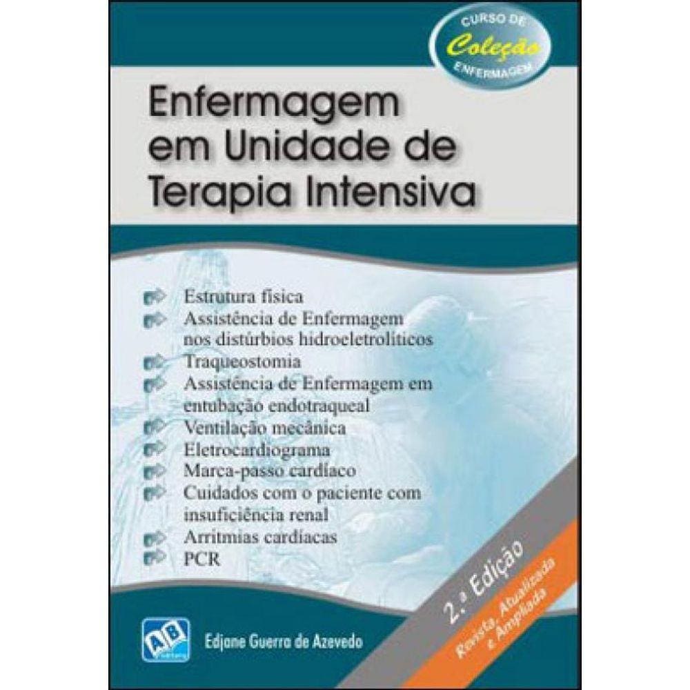 Enfermagem Em Unidade De Terapia Intensiva