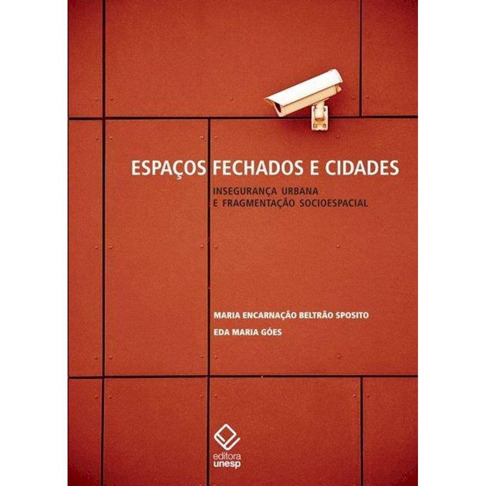 Espaços fechados e cidades