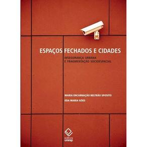 Espaços fechados e cidades