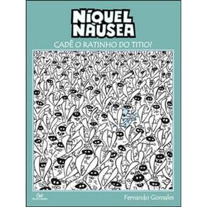 Niquel Nausea - Cade O Ratinho Do Titio?