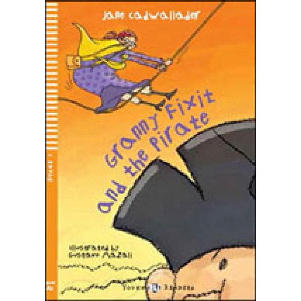 Granny Fixit And The Pirate - Young Readers A1 - With Audio Cd