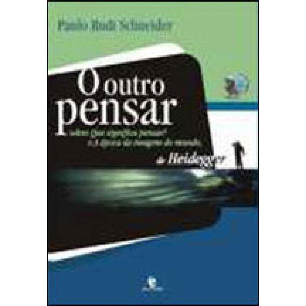 Outro Pensar, O