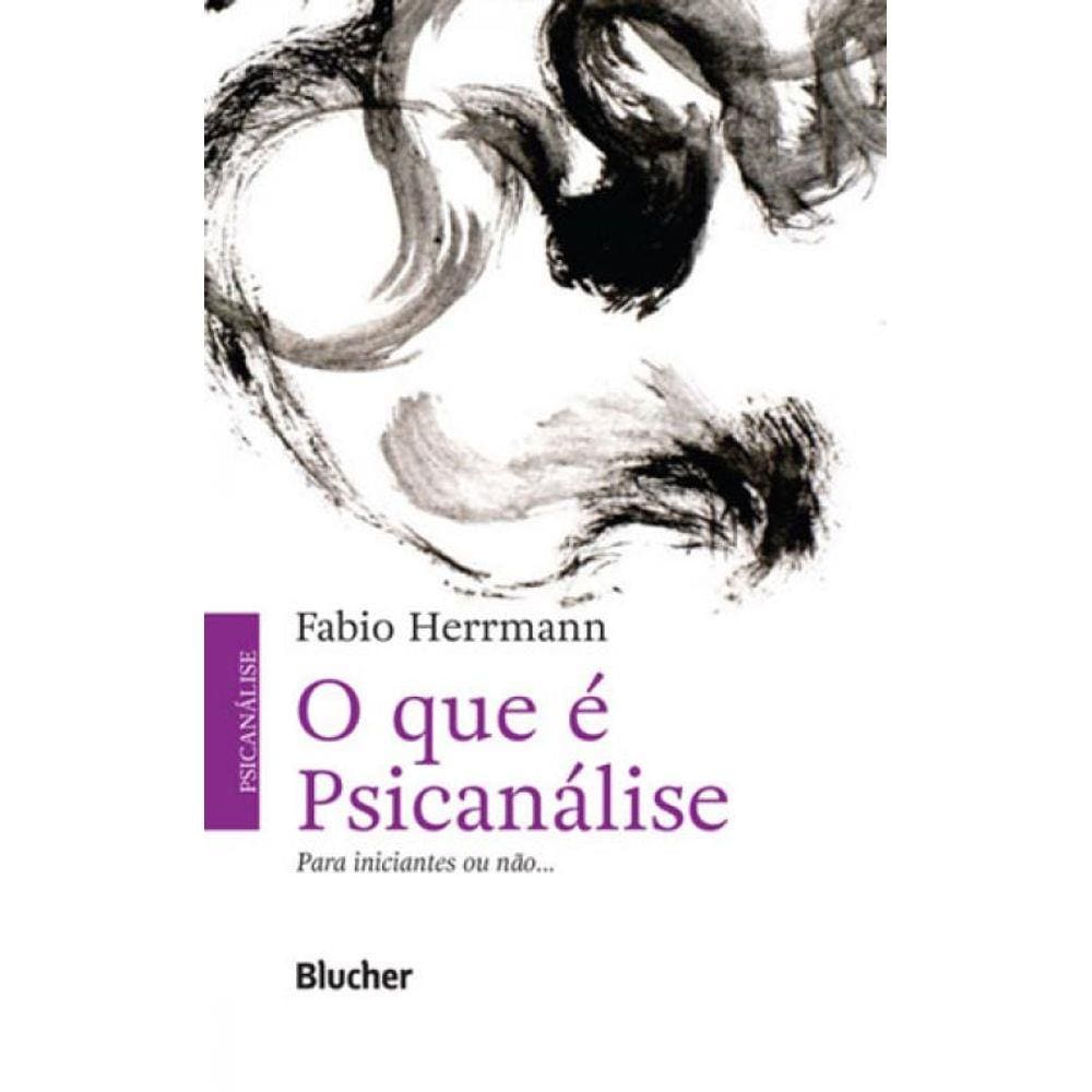 O Que E Psicanalise