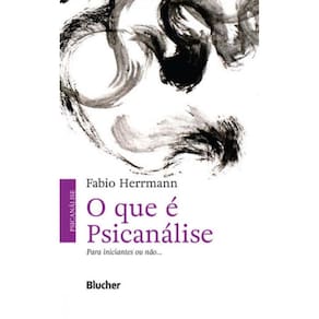 O Que E Psicanalise