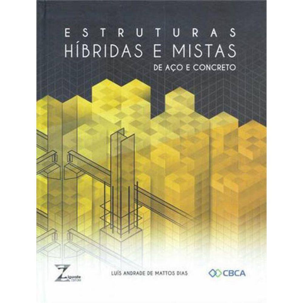 Estruturas Hibridas E Mistas De Aco E Concreto