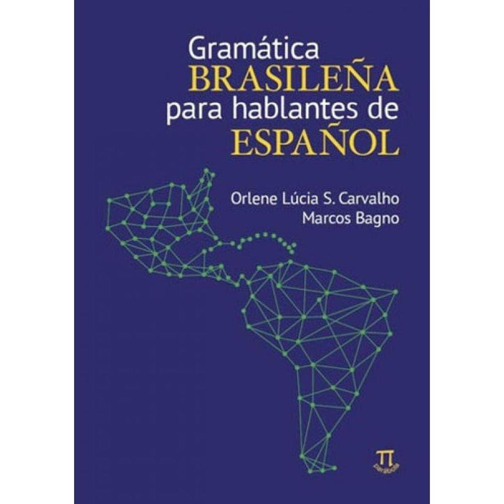 Gramatica Brasilena Para Hablantes De Espanol