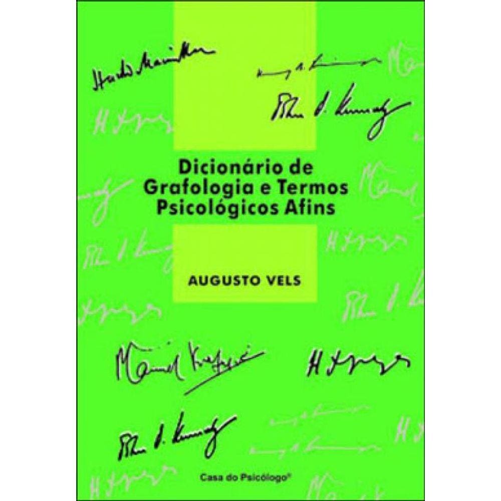 Dicionario De Grafologia E Termos Psicologicos Afins