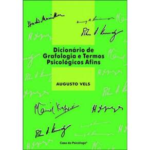 Dicionario De Grafologia E Termos Psicologicos Afins