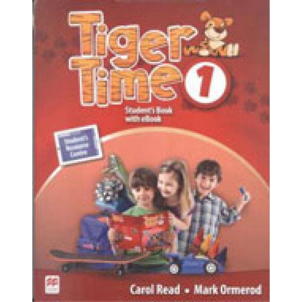 Tiger Time 1 - Student`S Book With Ebook Pack