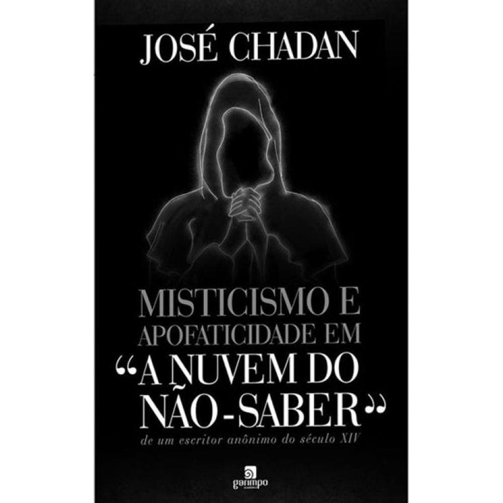 MISTICISMO E APOFATICIDADE EM "A NUVEN DO NAO-SABER"