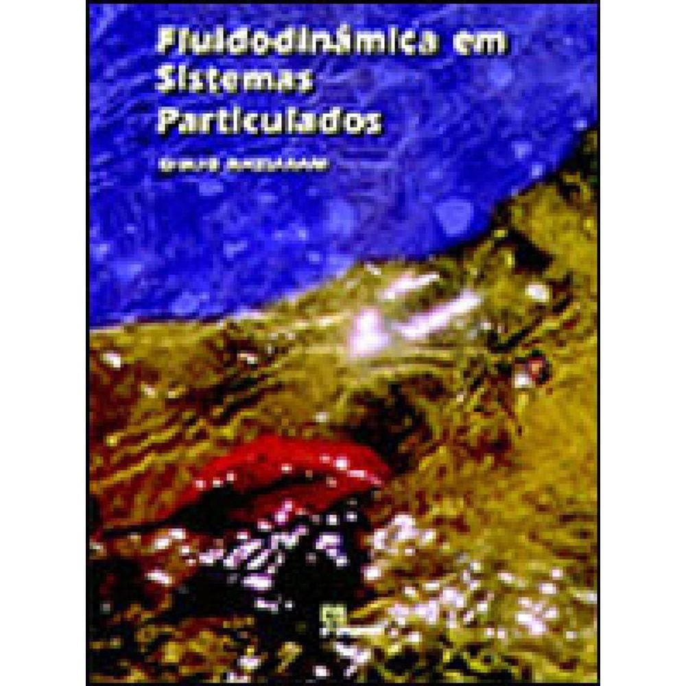 Fluidodinamica Em Sistemas Particulados