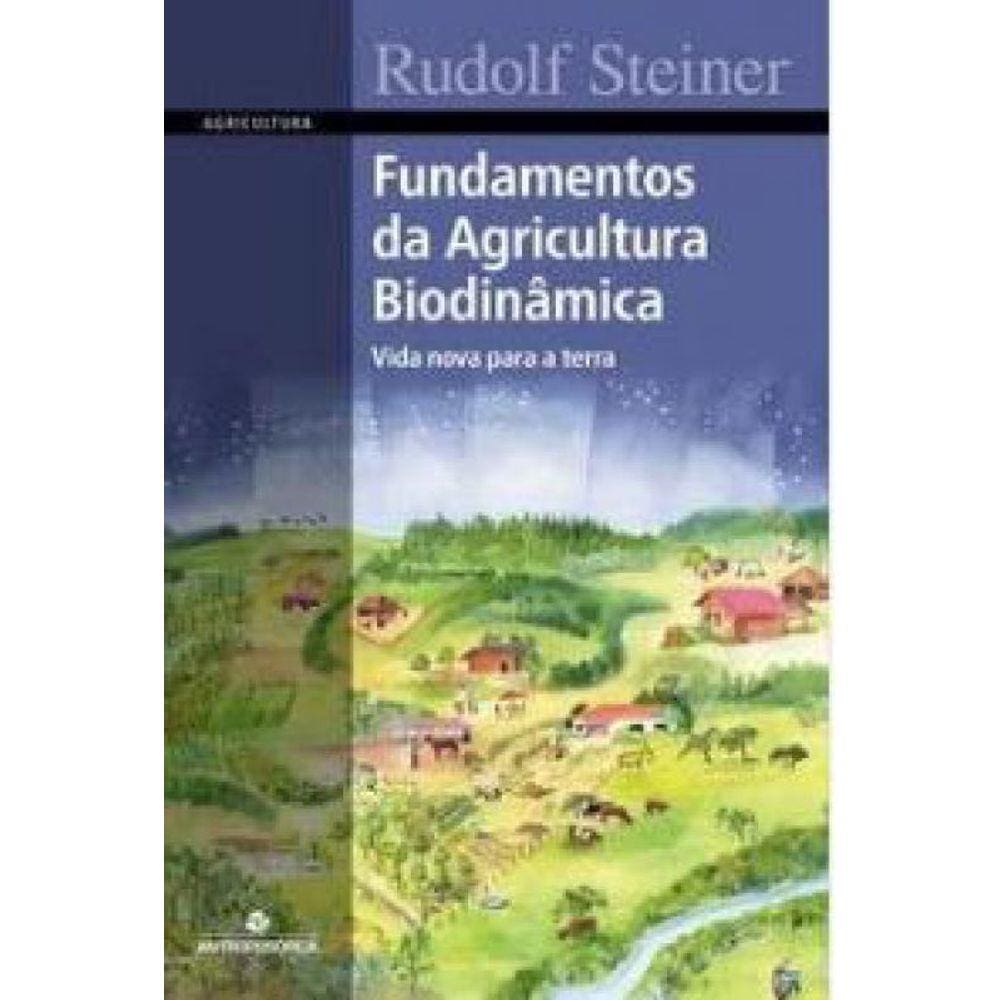 Fundamentos Da Agricultura Biodinamica