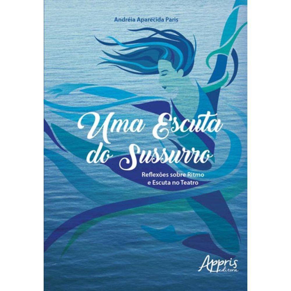 Escuta Do Sussurro, Uma