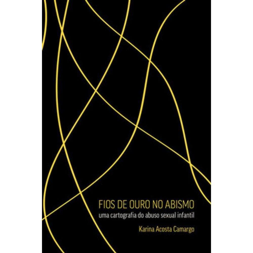 Fios De Ouro No Abismo