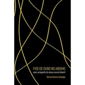 Fios De Ouro No Abismo