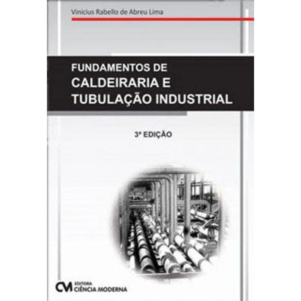 Fundamentos De Calderaria E Tubulação Industrial