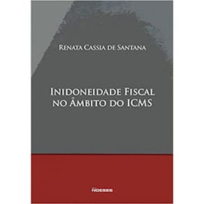 Inidoneidade Fiscal No Âmbito Do Icms
