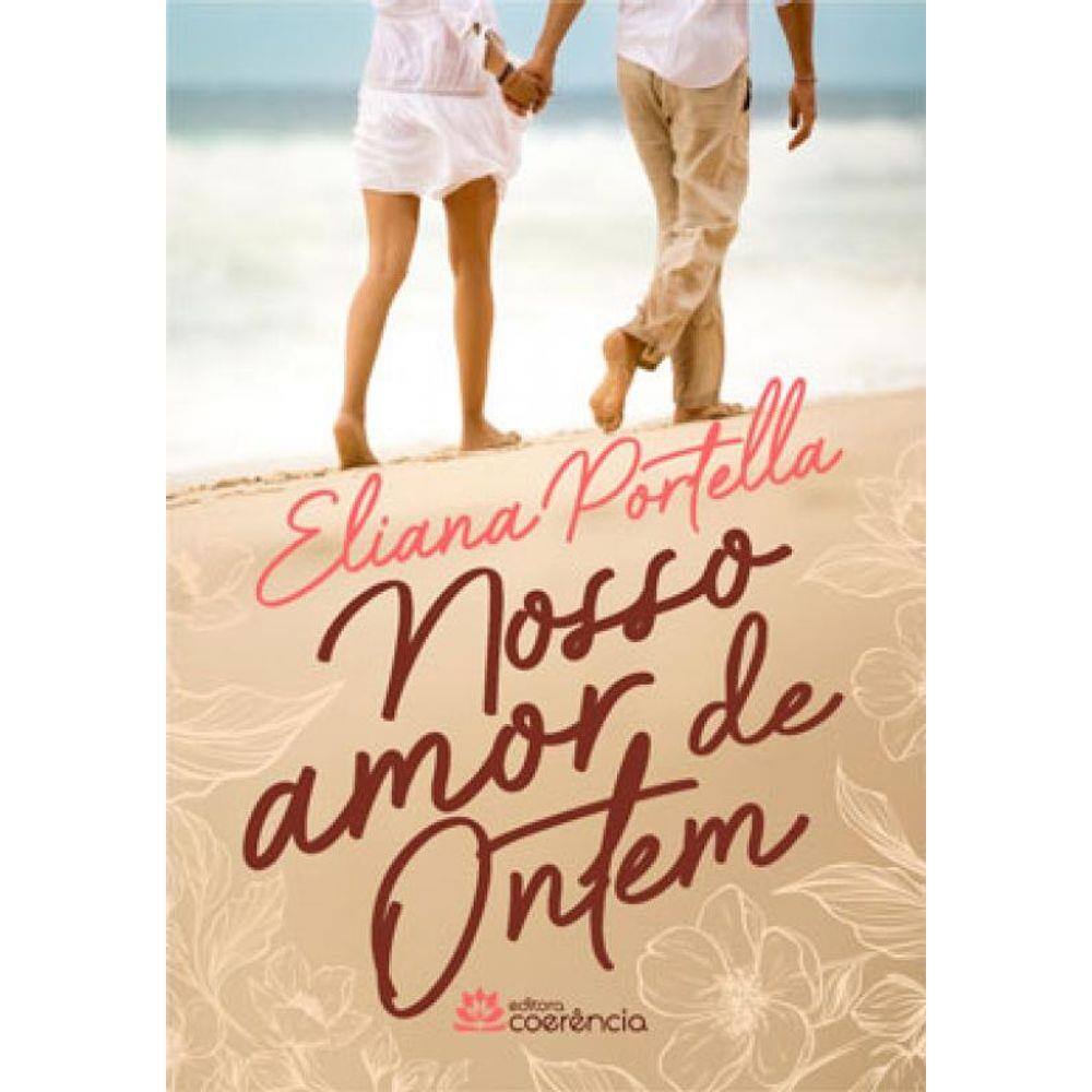 Nosso Amor De Ontem