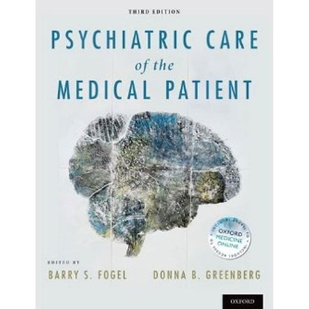 Psychiatric Care Of The Medical Patient