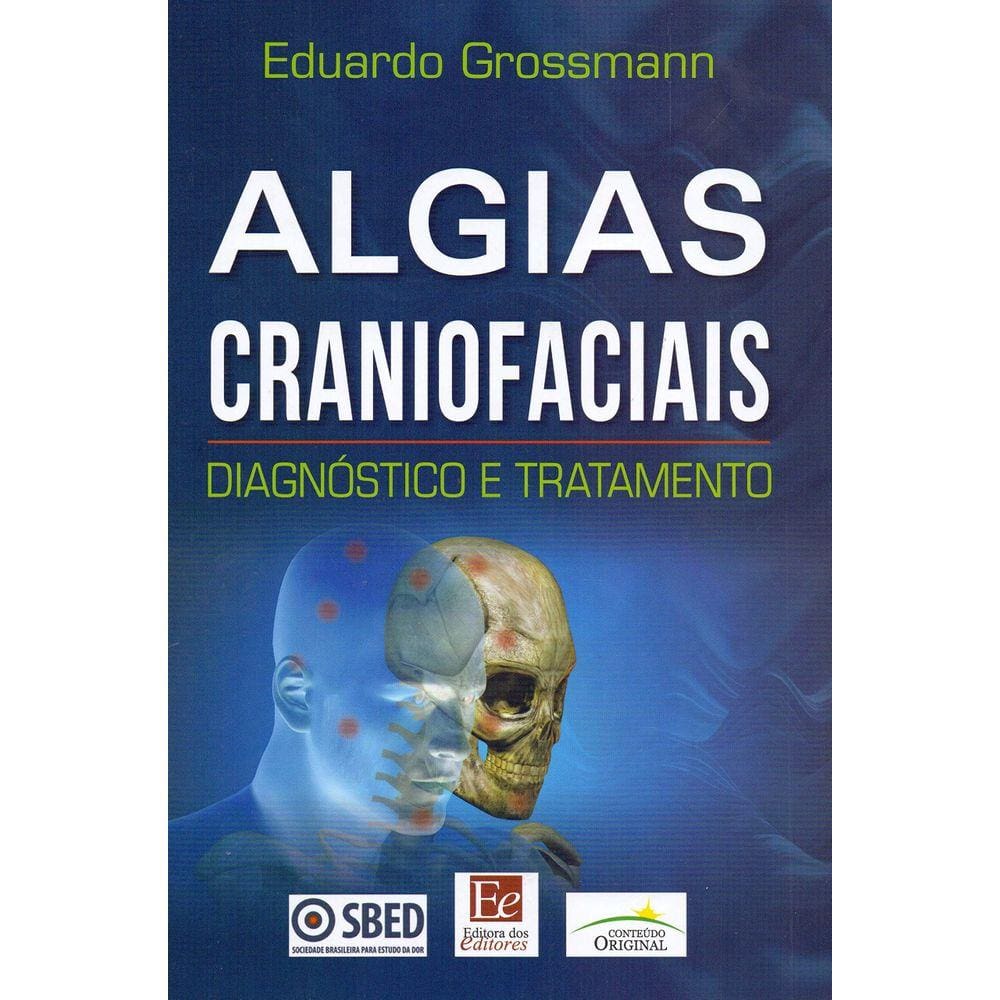 Algias Craniofaciais: Diagnóstico E Tratamento