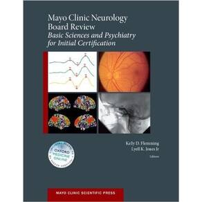 Mayo Clinic Neurology Board Review Basic Science And Psych Initial Certific