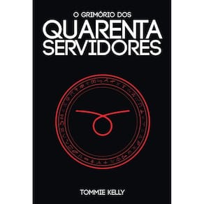 O Grimório Dos Quarenta Servidores