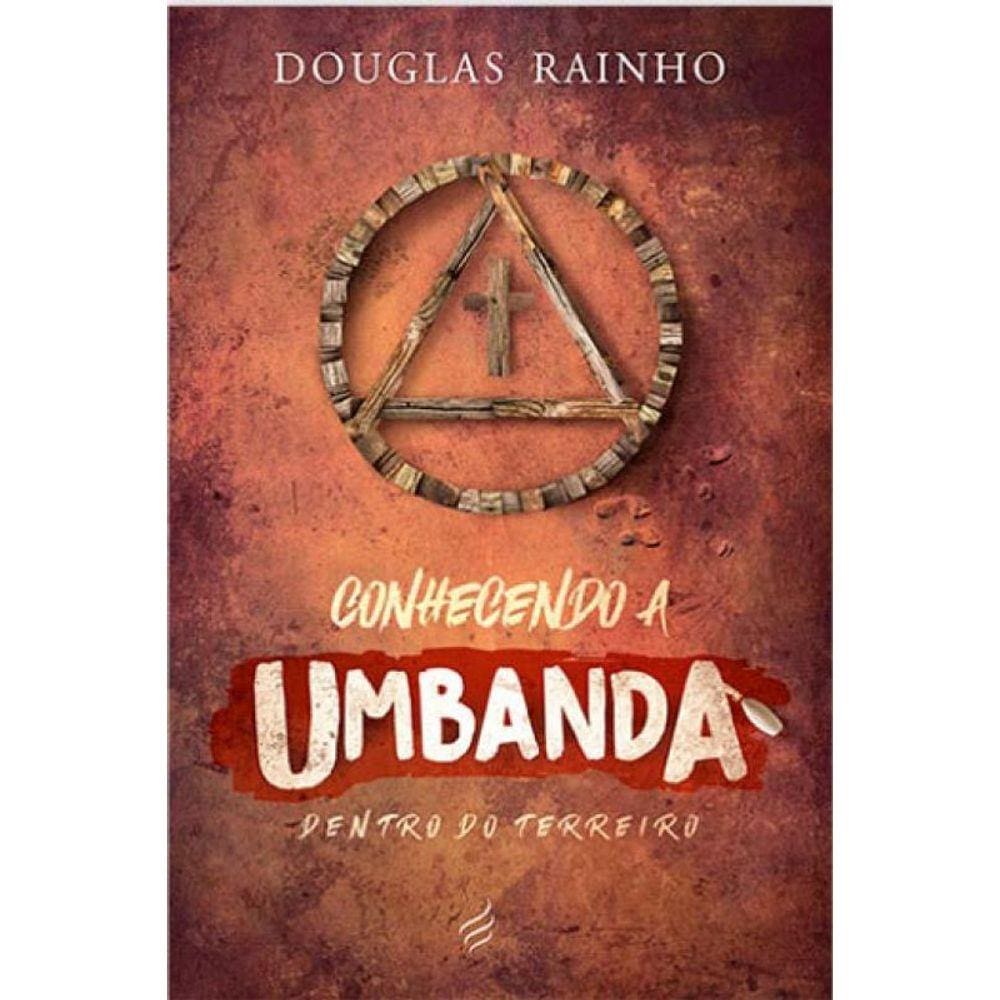 Conhecendo A Umbanda - Dentro Do Terreiro