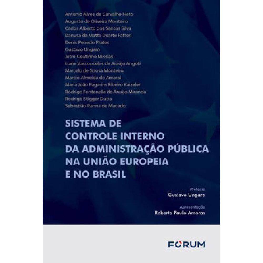 Sistema De Controle Interno Da Administração Pública Na União Europeia E No Brasil