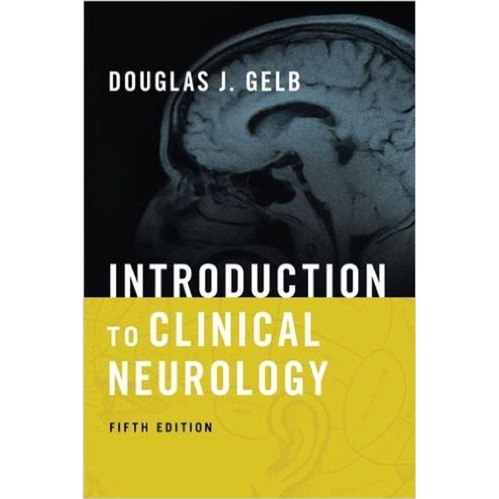 Introduction To Clinical Neurology