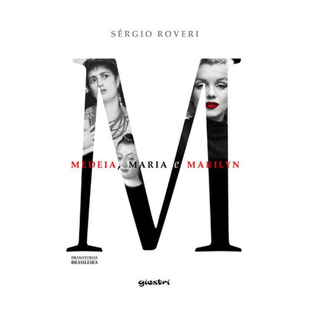 Medeia, Maria E Marilyn