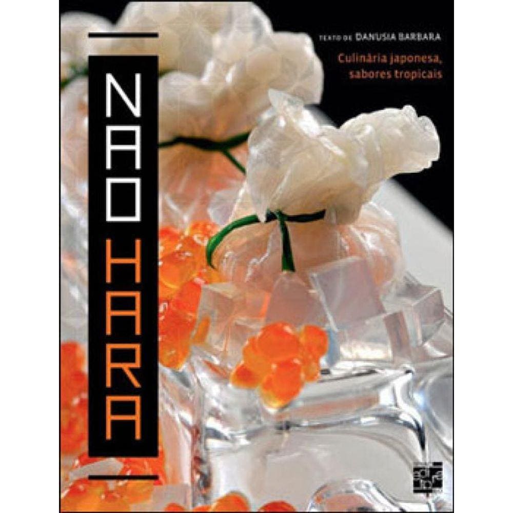 Nao Hara - Culinaria Japonesa, Sabores Tropicais