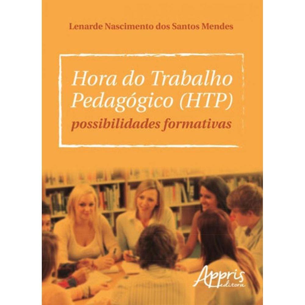 Hora Do Trabalho Pedagogico (Htp)