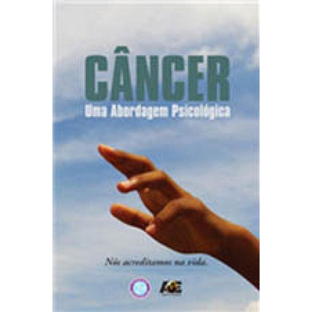 Cancer - Uma Abordagem Psicologica