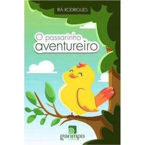 Passarinho Aventureiro, O