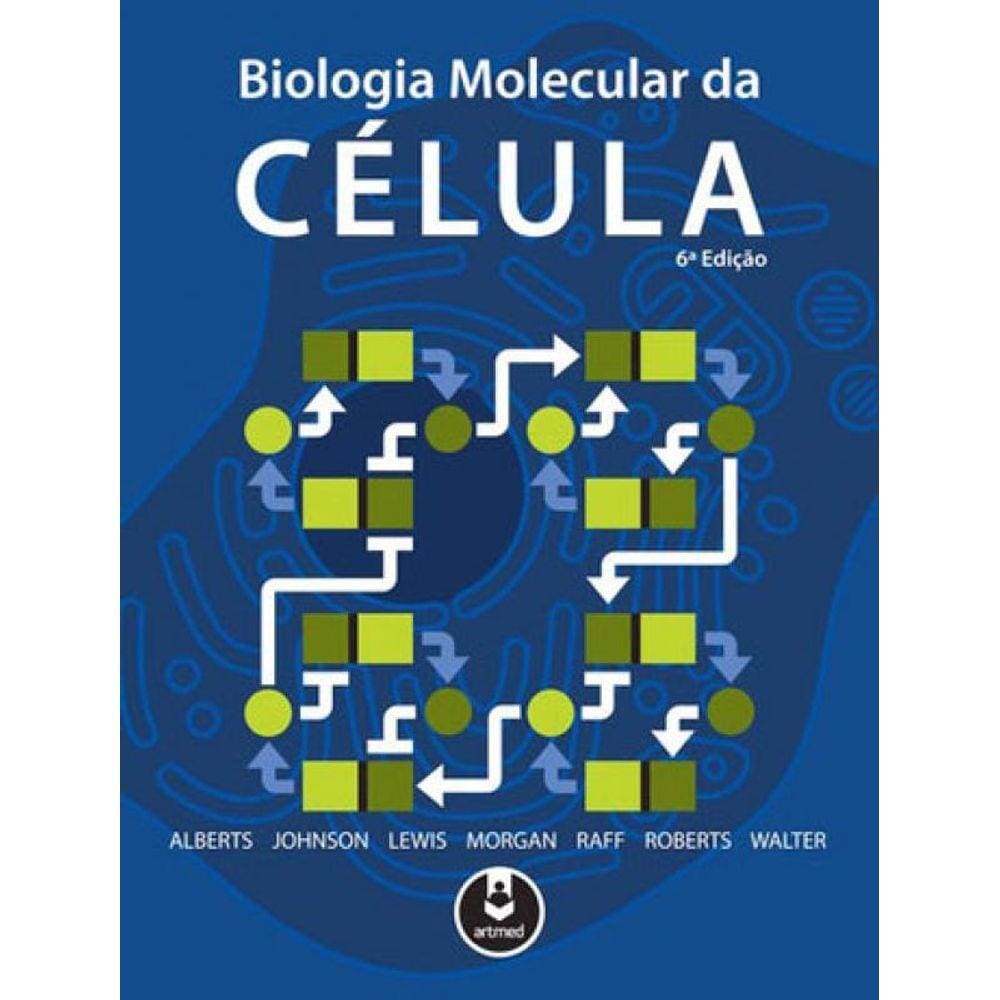 Biologia Molecular Da Célula