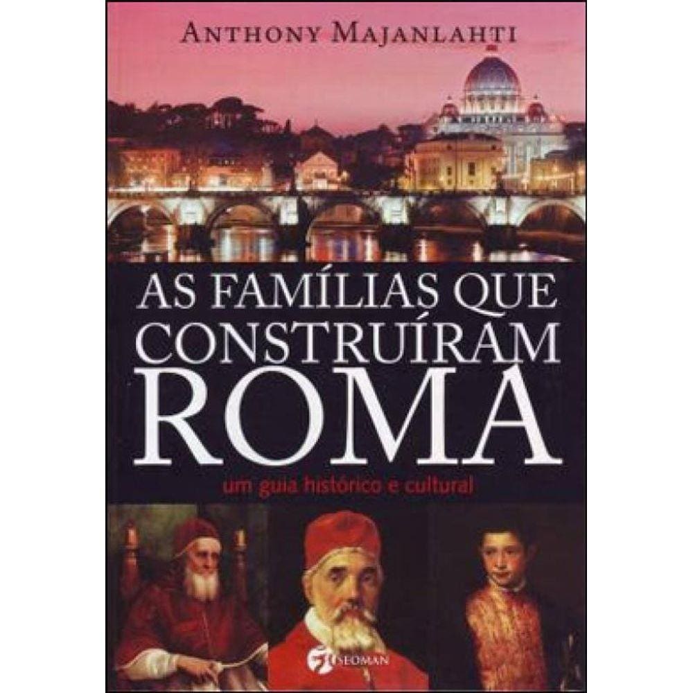 As Famílias Que Construíram Roma