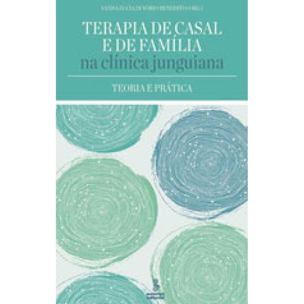 Terapia De Casal E De Família Na Clínica Junguiana