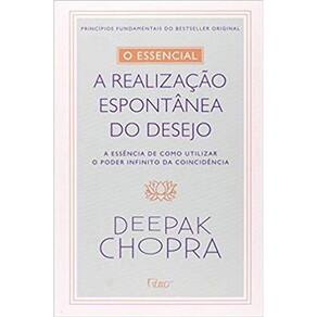 O essencial - A realização espontontânea dos desejos