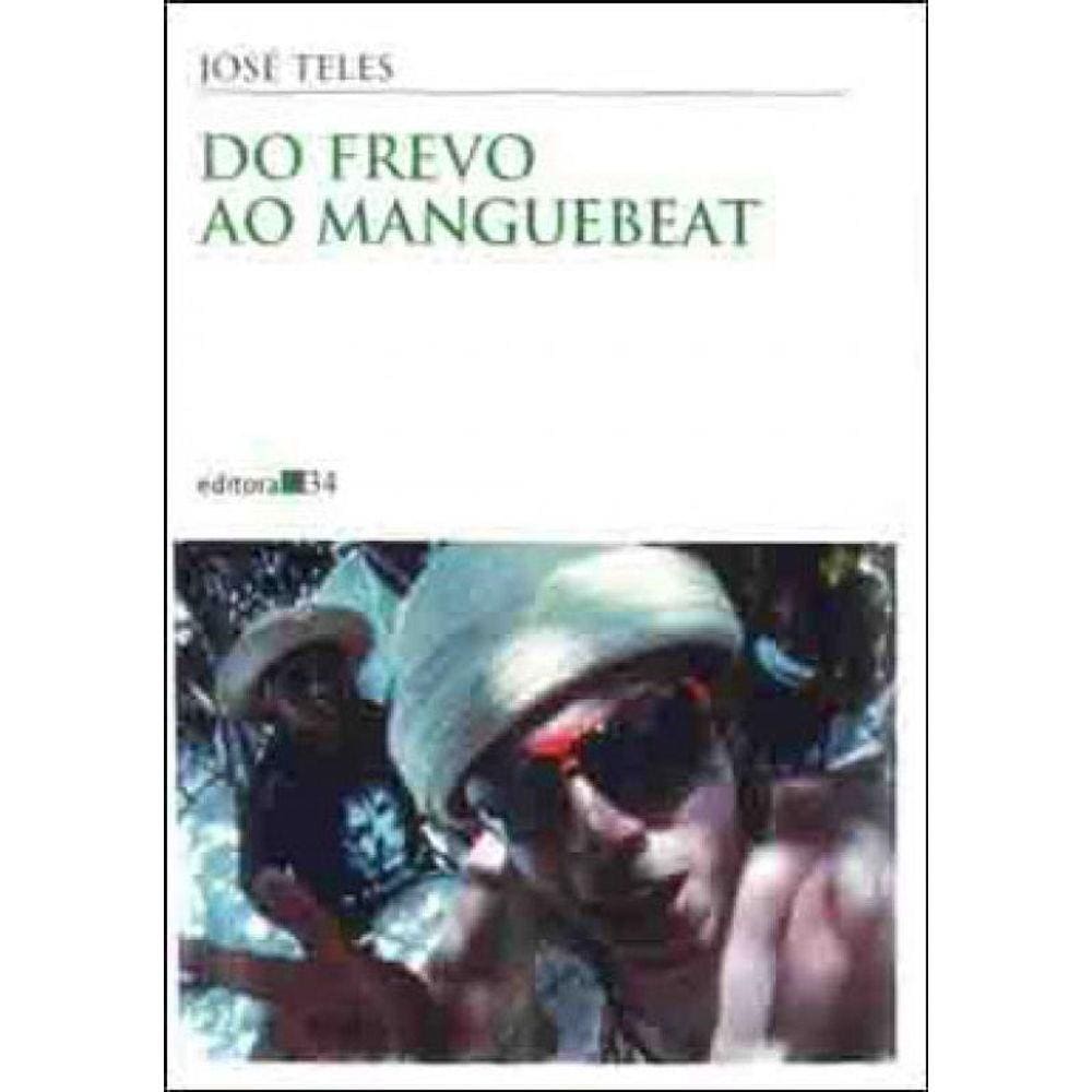 Do Frevo Ao Manguebeat