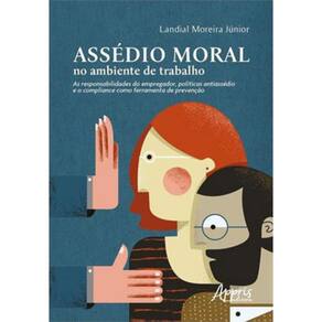 Assédio Moral No Ambiente De Trabalho