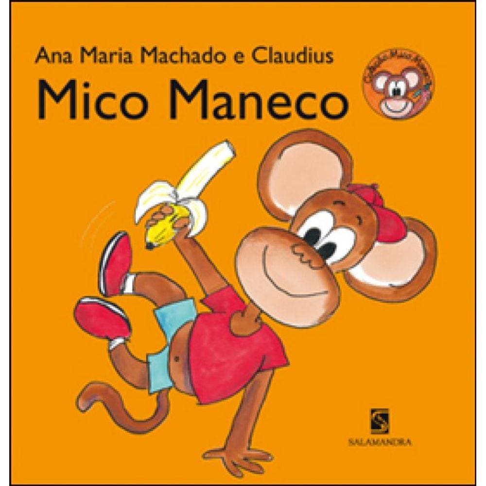 Mico Maneco - Coleçao Mico Maneco