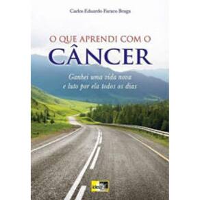 O Que Aprendi Com O Cancer